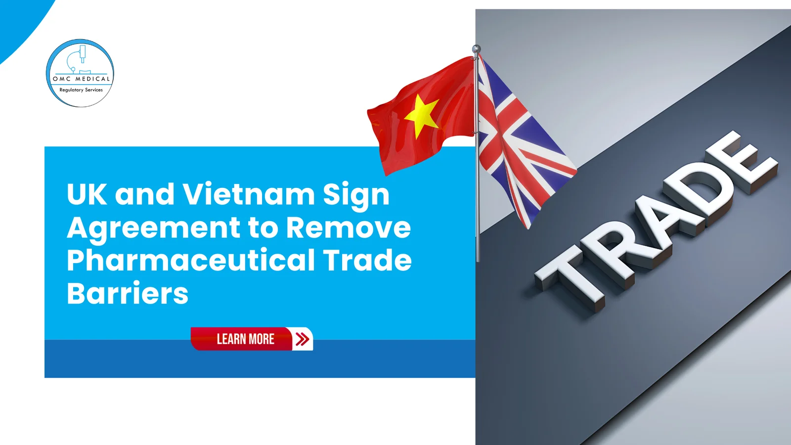 UK and Vietnam Sign Agreement to Remove Pharmaceutical Trade Barriers
