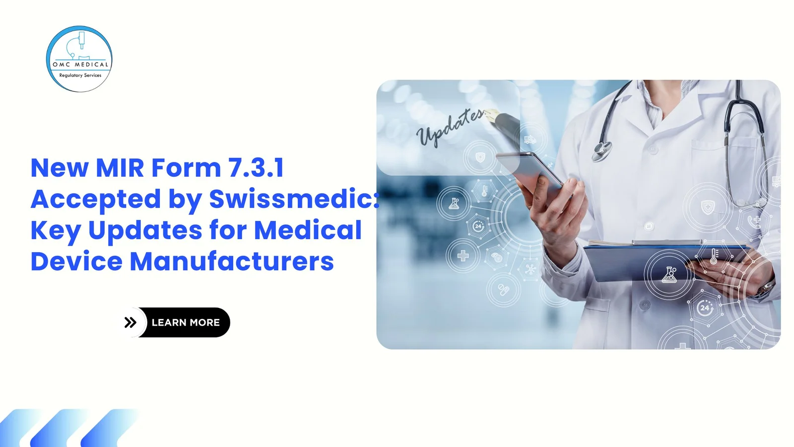 New MIR Form 7.3.1 Accepted by Swissmedic: Key Updates for Medical Device Manufacturers