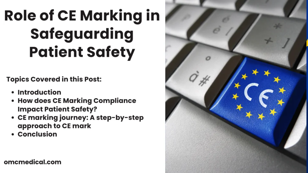Ensuring Compliance and Quality: The Role of CE Marking in Safeguarding Patient Safety